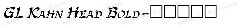 GL Kahn Head Bold字体转换